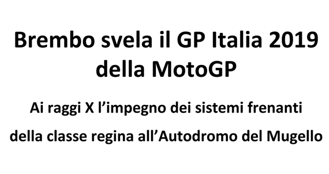 Microsoft Word - Brembo svela il GP Italia 2019 della MotoGP- AG