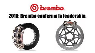 Nel 2018 Brembo conferma la leadership nelle competizioni: la sua è una supremazia mondiale nella due e quattro ruote.